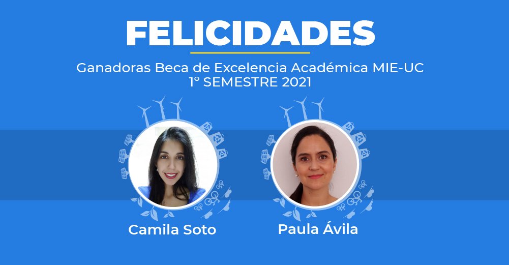 Ganadoras Beca Excelencia Académica MIE UC 2021
