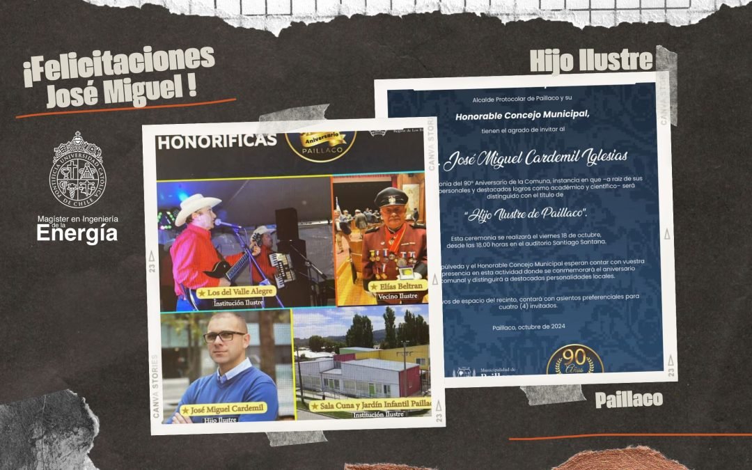 José Miguel Cardemil, Director del MIE y docente del DIMM-PUC será nombrado “Hijo Ilustre” de Paillaco