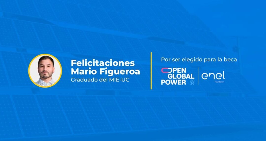 Graduado del MIE-UC es seleccionado para programa internacional de liderazgo en energía sostenible de Fundación Enel